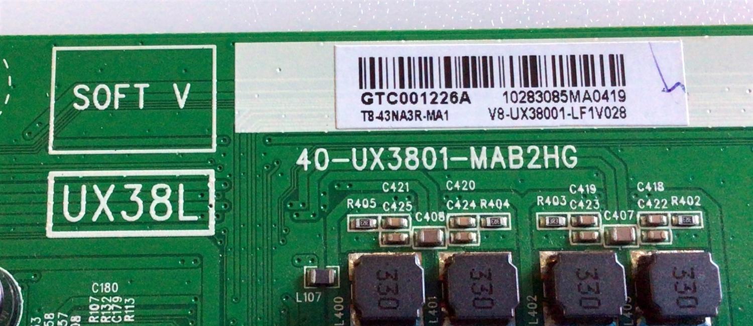 KIT DE TARJETAS PARA TV TCL / NUMERO DE PARTE MAIN T8-43NA3R-MA1 / 40-UX3801-MAB2HG / V8-UX38001-LF1V028 / UX38L / FUENTE  81-PBE040-H91 / SHG4202A-101H / DLBB445 / 20170301 / SHG4202A04-101H / CQC12001080504 / PANEL LVF430C50T / MODELO 43S303 - Imagen 3